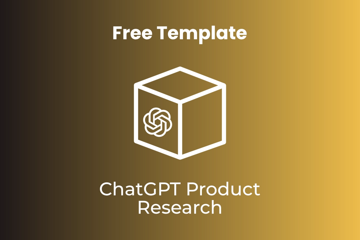 ChatGPT Product Research Template